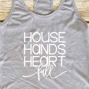 Full House, Full Heart, Full Hands - grey tank top